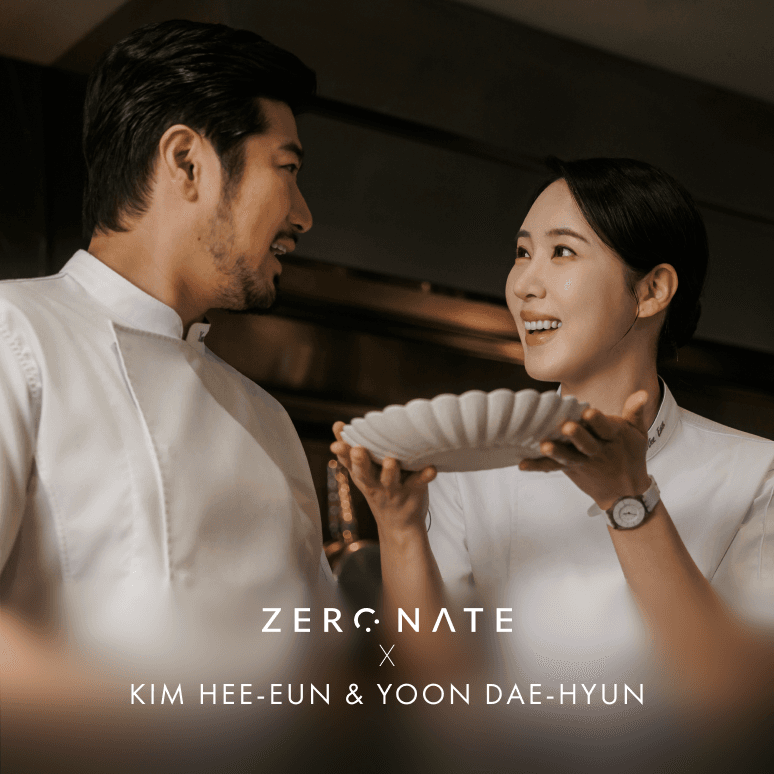 ZERONATE X CHEF-HEEEUN KIM & DAEHYUN YOON