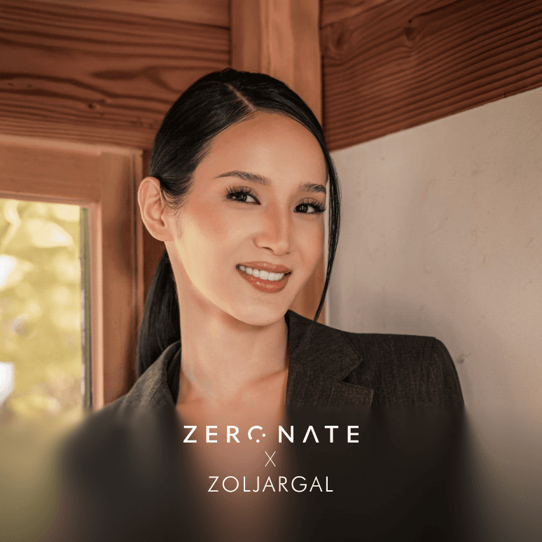 ZERONATE X ZOLJARGAL